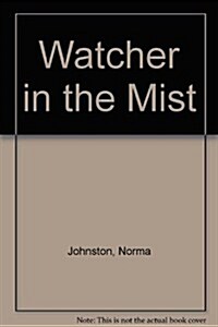 Watcher in the Mist (Mass Market Paperback)