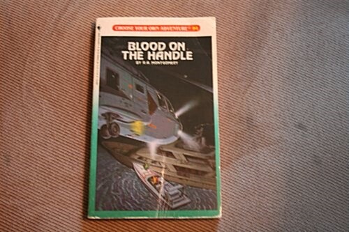 Blood on the Handle (Choose Your Own Adventure # 94) (Paperback)