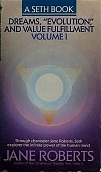 Dreams Evolution and Value Fulfillment, Vol. 1 (Mass Market Paperback)