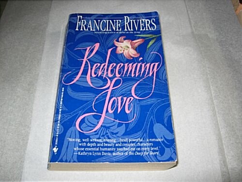 Redeeming Love (Mass Market Paperback, 0)