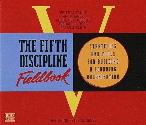 The Fifth Discipline Fieldbook (Audio CD)