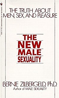 The New Male Sexuality: The Truth about Men, Sex and Pleasure (Mass Market Paperback)