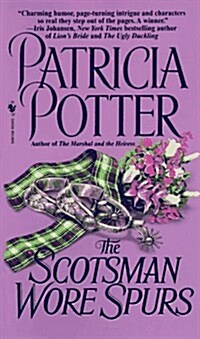 The Scotsman Wore Spurs (Paperback, First Edition)