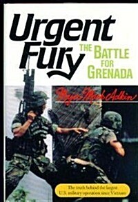 Urgent Fury: The Battle for Grenada (Issues in Low Intensity Conflict) (Hardcover, First Edition)