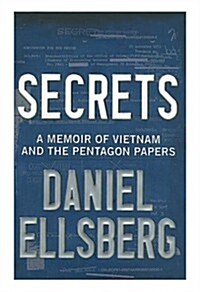 [중고] Secrets: A Memoir of Vietnam and the Pentagon Papers (Hardcover, First Edition)