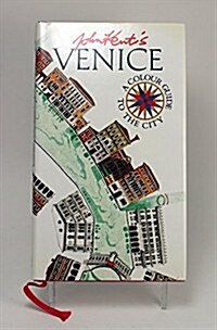 John Kents Venice: A Color Guide to the City (Hardcover, First Edition (reviewers material laid in))