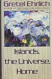 Islands, the Universe, Home (Hardcover, First Edition)