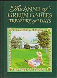 Anne of Green Gables Treasury of Days (Hardcover, 1st)