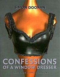 Confessions of a Window Dresser (Hardcover, Open market ed)