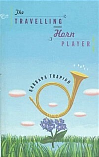 The Travelling Hornplayer (Hardcover, First Edition)