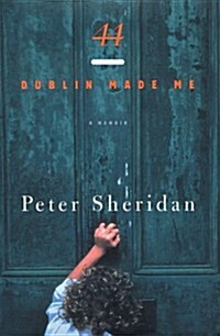 [중고] 44: Dublin Made Me (Hardcover, 1st)