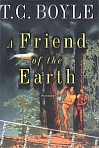 A Friend of the Earth (Hardcover, 1st)