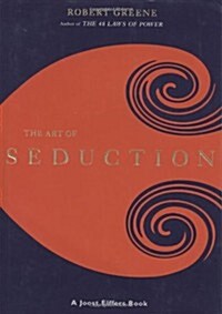 The Art of Seduction (Hardcover, 1st)