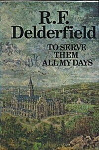 To Serve Them All My Days (Hardcover)