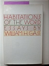 [중고] The Habitations of the Word: Essays (Hardcover)