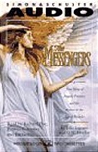 The MESSENGERS CASSETTE: A True Story of Angelic Presence and the Return to the Age of Miracles (Audio Cassette)