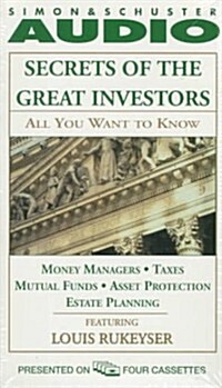 ALL YOU WANT TO KNOW ABOUT: SECRETS OF THE GREAT I: Money Managers and Mutual Funds Taxes, Asset Protection, and Estate Planning (Audio Cassette, 4 Cassette)