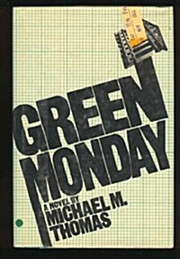 Green Monday (Hardcover, 1ST)