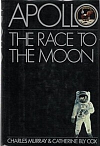 Apollo: The Race to the Moon (Hardcover)