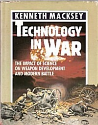 Technology in War: The Impact of Science on Weapon Development and Modern Battle (An Arco Military Book) (Hardcover)