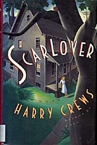 Scar Lover (Hardcover, 1st)