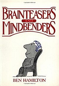 Brain Teasers And Mind Benders (Paperback)