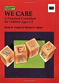 We Care: A Preschool Curriculum for Children Ages 2-5 (Good Year Book) (Paperback)