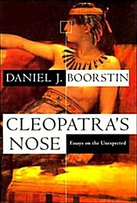 Cleopatras Nose: Essays on the Unexpected (Hardcover, 1)