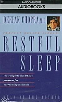 Restful Sleep: The Complete Mind Body Program for Overcoming Insomnia (Audio Cassette, Abridged)