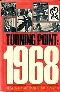 Turning Point: 1968 (Hardcover, First Edition)
