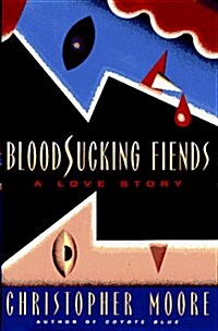 Bloodsucking Fiends (Hardcover, First Edition)
