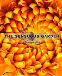 The Sensuous Garden (Hardcover)