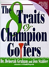 The 8 Traits of Champion Golfers (Hardcover, First Edition)