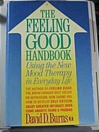 The Feeling Good Handbook (Hardcover, 1st)