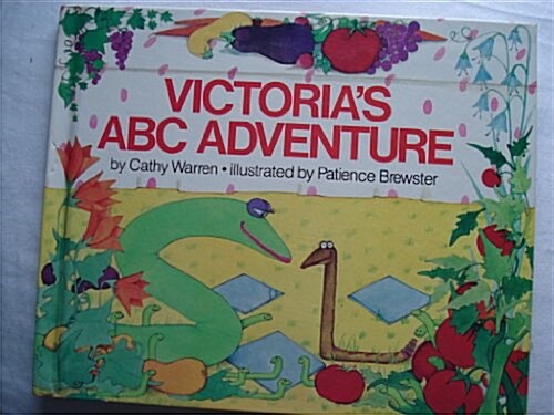 Victorias ABC Adventure (Hardcover, First Edition. First Printing.)