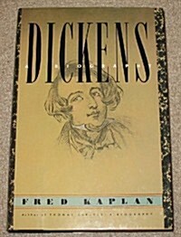 Dickens: A Biography (Hardcover, 1st)