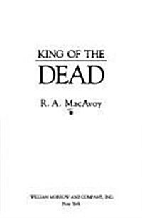 King of the Dead (Lens of the World Trilogy, Book II) (Hardcover, 1st)