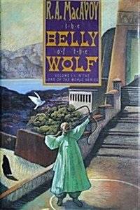 The Belly of the Wolf (Lens of the World, Vol 3) (Hardcover, 1st)