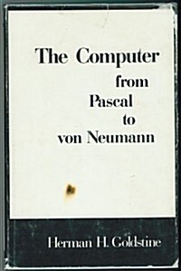 The Computer from Pascal to von Neumann (Hardcover)