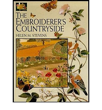 Helen M. Stevens Embroiderers Countryside (Hardcover)