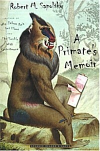 A Primates Memoir (Hardcover, 1st)