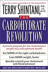 The Good Carbohydrate Revolution (Hardcover)