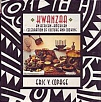 Kwanzaa: An African-American Celebration of Culture and Cooking (Hardcover, 1)
