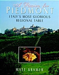 Passion for Piedmont (Hardcover, First Edition)