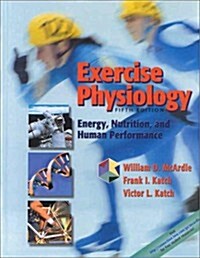 [중고] Exercise Physiology: Energy, Nutrition, and Human Performance (Hardcover, 5th)