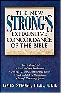 The New Strongs Exhaustive Concordance Of The Bible (Hardcover)