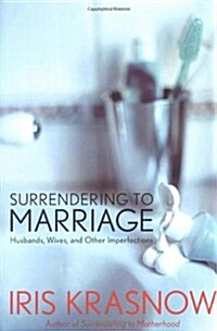 Surrendering to Marriage (Hardcover)