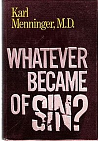 Whatever Became of Sin? (Hardcover)