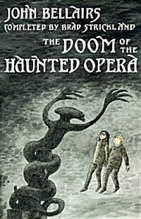 Doom of the Haunted Opera (Hardcover, 1st)