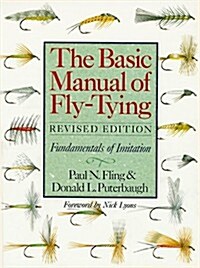 The Basic Manual Of Fly-Tying: Fundamentals Of Imitation (Paperback, Rev Sub)